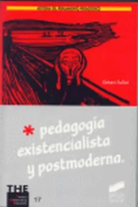 Pedagogia Existencialista y Postmoderna