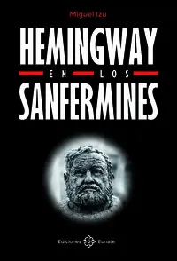 Hemingway en los Sanfermines