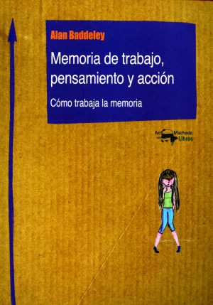 Memoria de Trabajo, Pensamiento y Accion