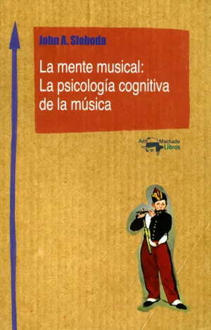 La Mente Musical: la Psicología Cognitiva de la Música