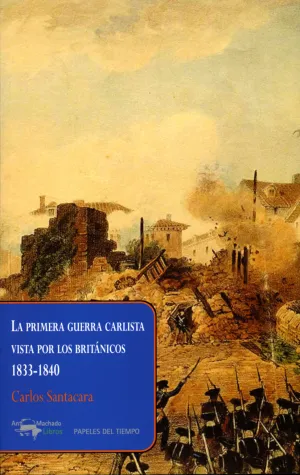 La Primera Guerra Carlista Vista por los Britanico