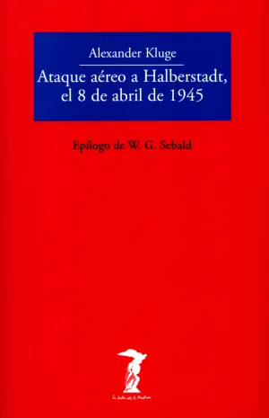 Ataque Aereo a Halberstadt, el 8 de Abril de 1945