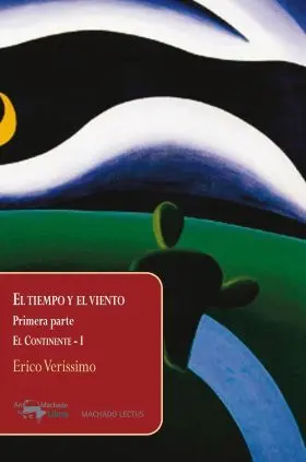 El Tiempo y el Viento - el Continente-I