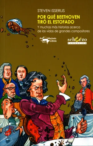 Por qué Beethoven Tiró el Estofado