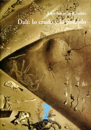 Dali: lo Crudo y lo Podrido