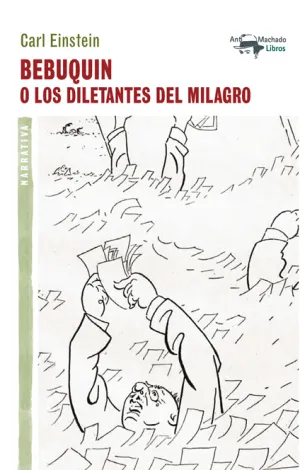 Bebuquin o los Diletantes del Milagro