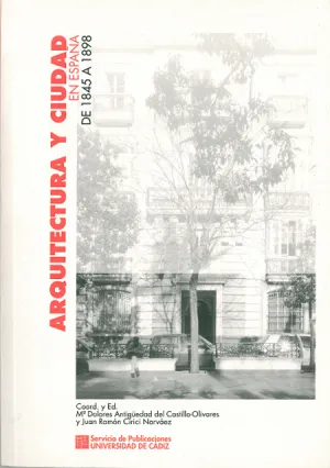 Arquitectura y Ciudad en España 1845-1898