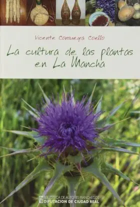 Cultura de las Plantas en la Mancha, la