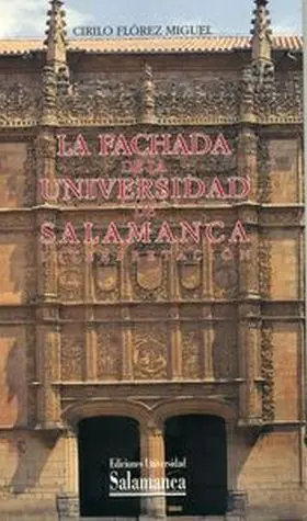 La Fachada de la Universidad de Salamanca