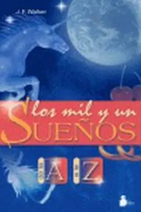 Mil y un Sueños de la a a la