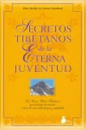 Secretos Tibetanos de la Eterna Juventud