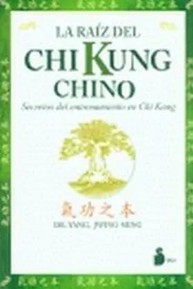 Raiz del Chi Kung Chino