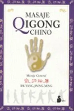Masaje Qigong Chino. Masaje General