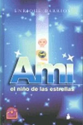 Ami el Niño de las Estrellas