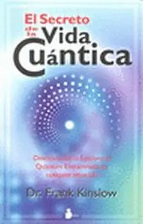 Secreto de la Vida Cuantica,El