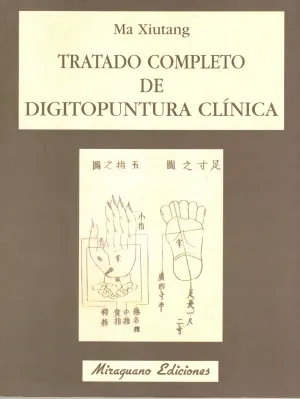 Tratado Completo de Digitopuntura Clinica