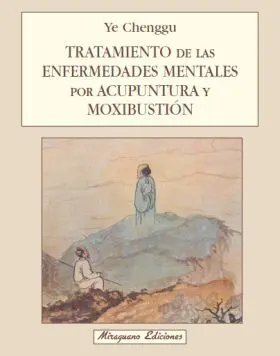 Tratamiento de Enfermedades Mentales por Acupuntur