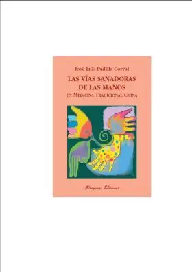 Las Vias Sanadoras de las Manos