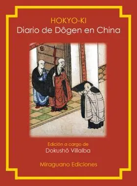 Honkyo-Ki. Diario de Dögen en China