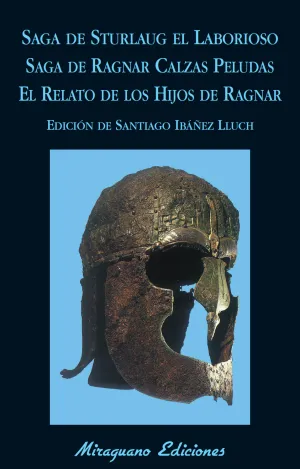 Saga de Sturlaug el Laborioso. Saga de Ragnar Calz