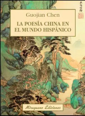 La Poesia China en el Mundo Hispanico