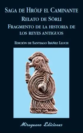 Saga de Hrolf el Caminante. Relato de Sörli. Fragm