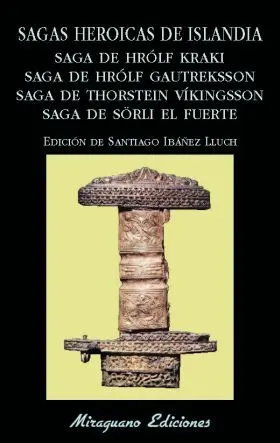 Sagas Heroicas de Islandia. Saga de Hrolf Kraki. S