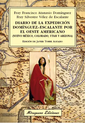 Diario de la Expedicion Dominguez-Escalante por el