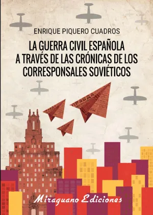 La Guerra Civil Española a Traves de las Cronicas
