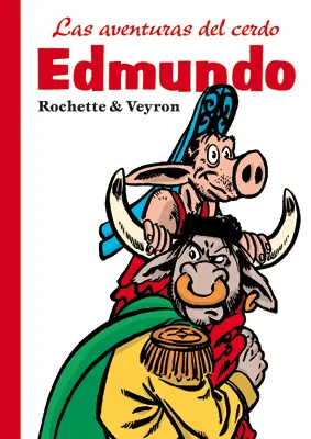 Las Aventuras del Cerdo Edmundo