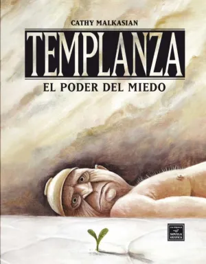 Templanza. el Poder del Miedo