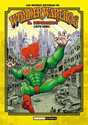 Las Mejores Historias de Wonder Wart-Hog. El Super