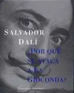 Por que se Ataca a la Gioconda?