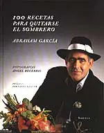 100 Recetas para Quitarse el Sombrero