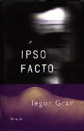 Ipso Facto
