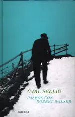 Paseos con Robert Walser