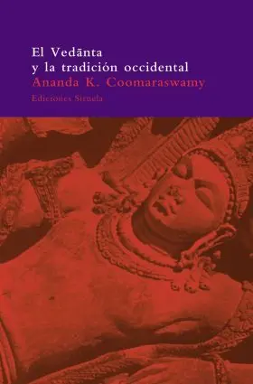 Vedanta y la Tradicion Occidental