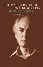 Thomas Bernhard. Una Biografia