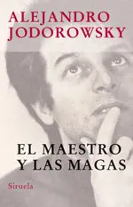 El Maestro y las Magas