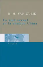 La Vida Sexual de la Antigua China