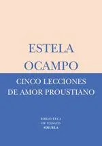 Cinco Lecciones del Amor Proustiano