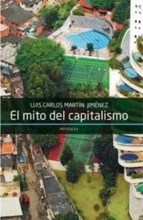 Mito del Capitalismo, el