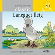 L Aneguet Lleig - Cavall Volador Classic