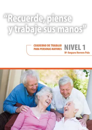 Recuerde, Piense y Trabaje Sus Manos Nivel 1