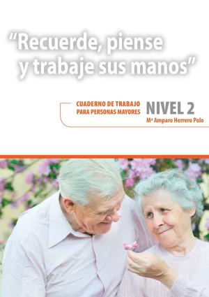 Recuerde, Piense y Trabaje Sus Manos Nivel 2