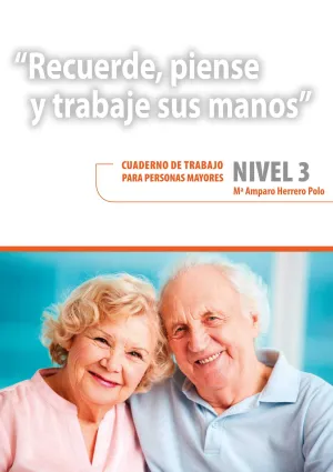 Recuerde, Piense y Trabaje Sus Manos Nivel 3