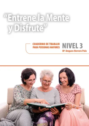 Entrene la Mente y Disfrute 3