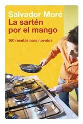 La Sarten por el Mango