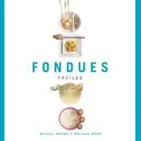 Fondues Faciles