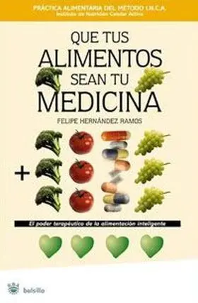 Que Tus Alimentos Sean tu Medicina -Bol